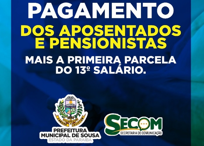 Prefeitura de Sousa antecipa primeira parcela do 13º salário e pagamento dos aposentados e pensionistas 